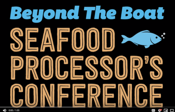 Seafood Processor’s Conference: Video Recap