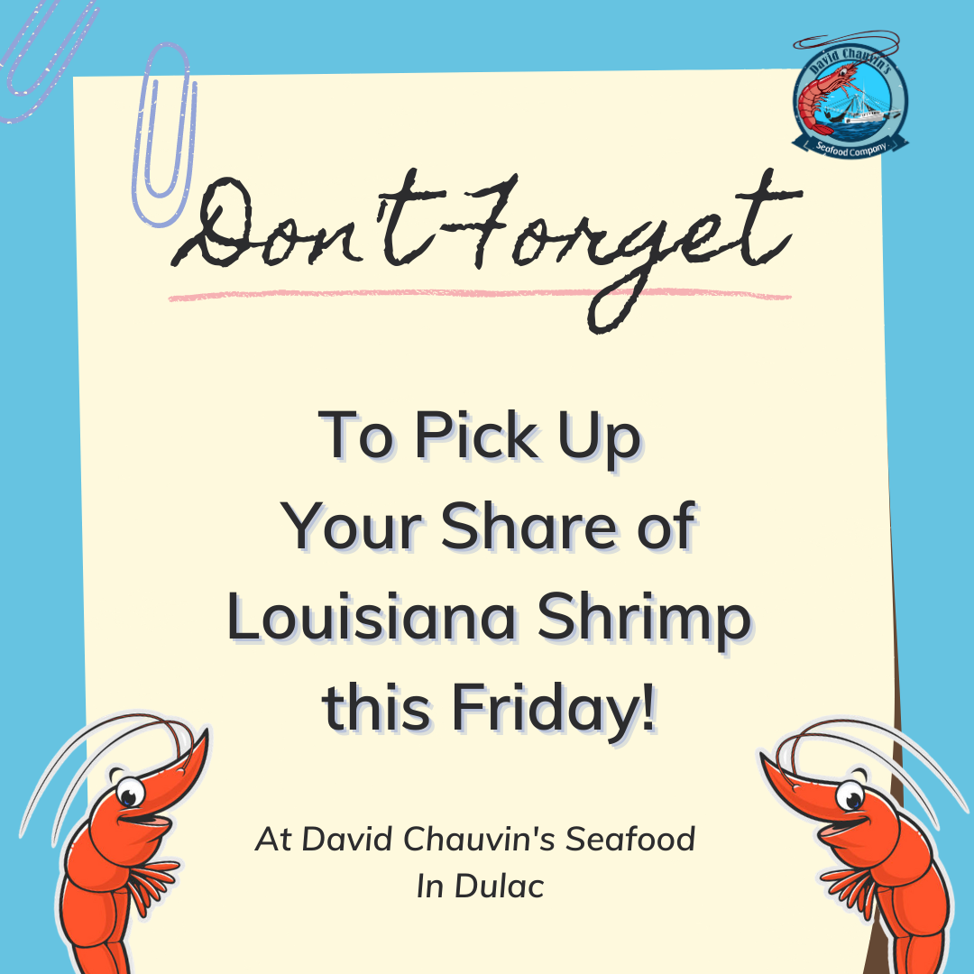 Don’t Forget Your Louisiana Shrimp!